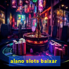 alano slots baixar